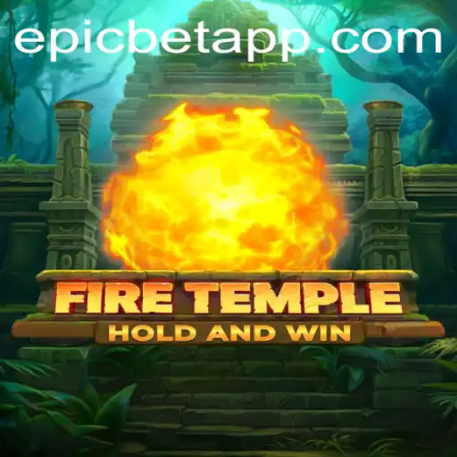 Exploring the Thrilling World of FireTemple: A Dive into Epicbet's Latest Gaming Phenomenon