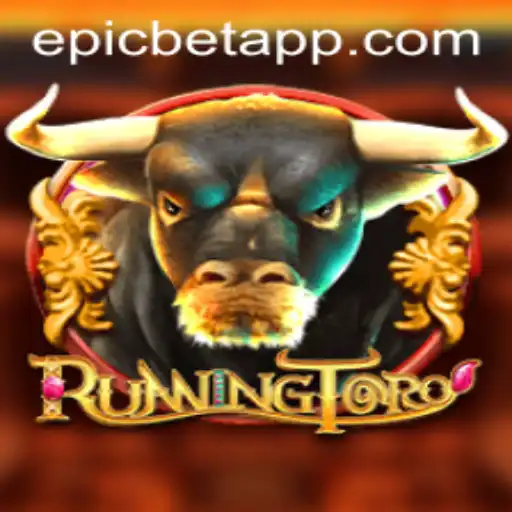 RunningToro Game Review: A Thrilling Charge into Adventure with Epicbet